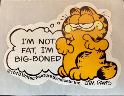 Vintage Sticker: Garfield "Not Fat"